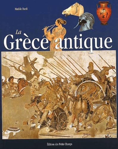 La Grece Antique 9782846600033