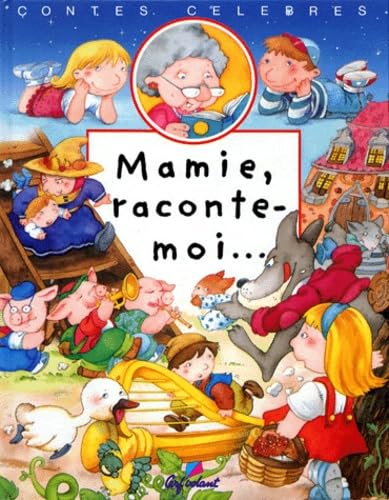 Mamie raconte-moi ; Cerf-volant 9782840641490