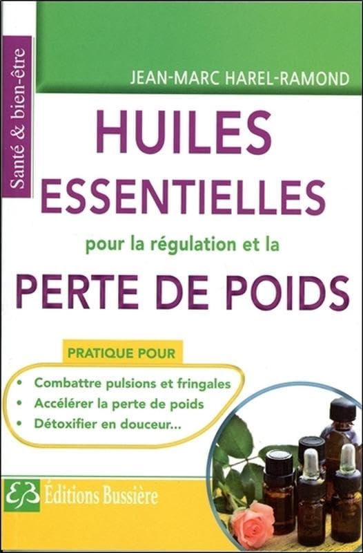 Huiles essentielles pour la régulation et la perte de poids 9782850906183