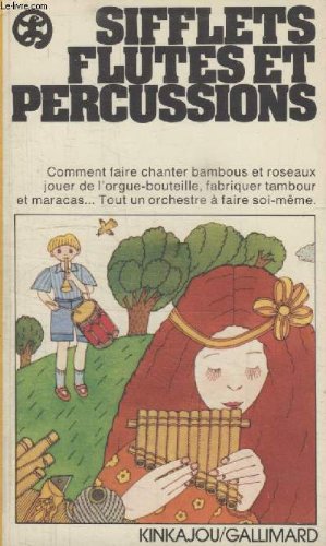 Collection kinkajou n° 20. sifflets flutes et percussions. 