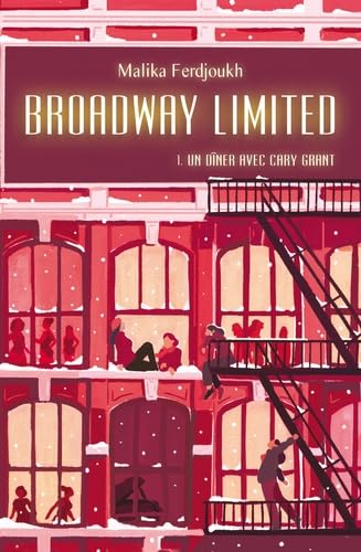Broadway Limited, Tome 1 : Un dîner avec Cary Grant 9782211234993