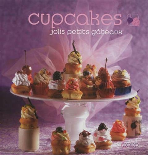 Cupcakes jolis petits gâteaux 9782737281341