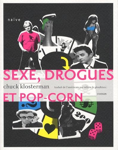 Sexe, drogues et pop-corn 9782350211237