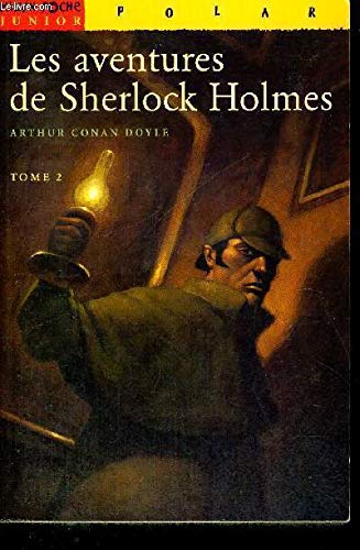 Les aventures de sherlock Holmes, tome 2 9782745902535