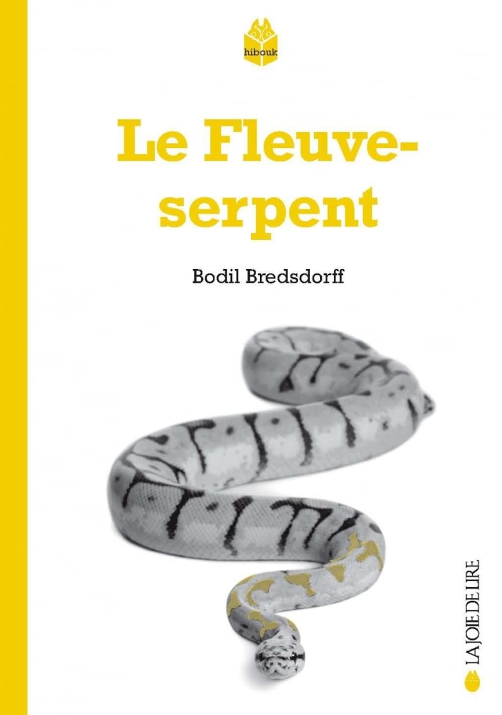 Le Fleuve-serpent 9782889081400