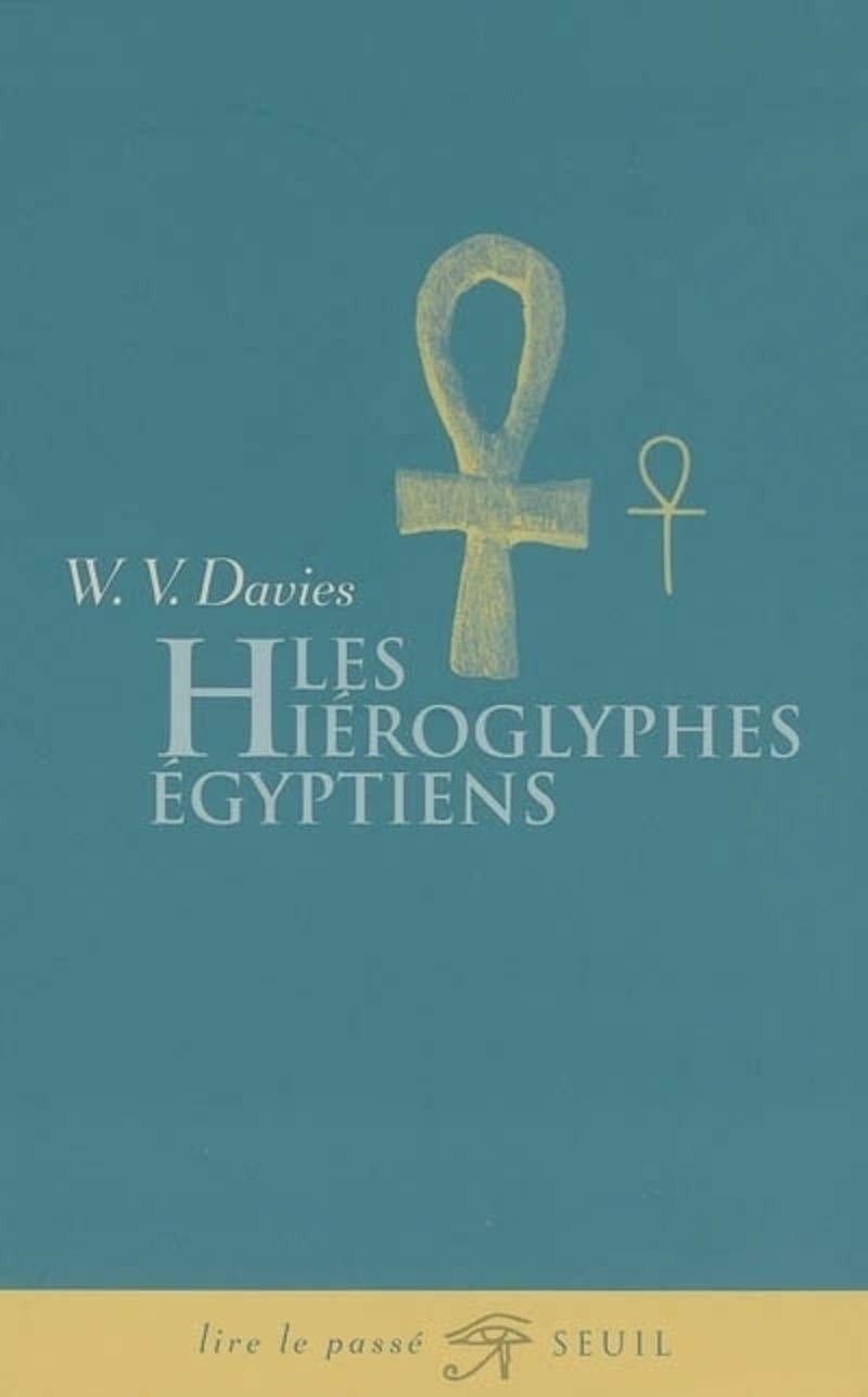 Les Hiéroglyphes égyptiens 9782020676588