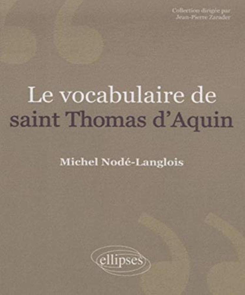 Le vocabulaire de saint Thomas d'Aquin 9782729841805