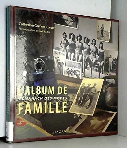 L'Album de famille. Almanach des modes 9782850257056