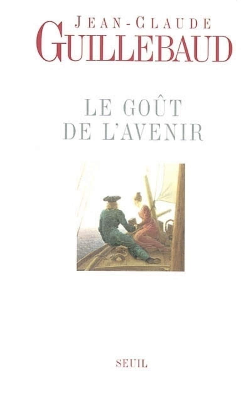 Le Goût de l'avenir 9782020547611