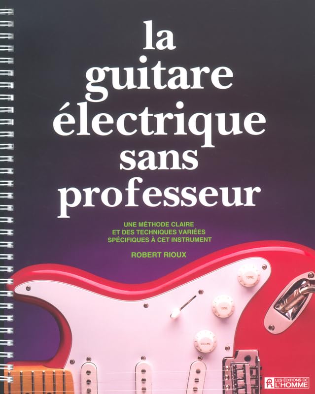 LA GUITARE ELECTRIQUE SANS PROFESSEUR 9782761910279