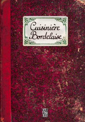 Cuisinière Bordelaise 9782896420933