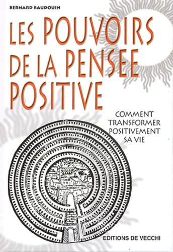 Les pouvoirs de la pensée positive 9782732834344