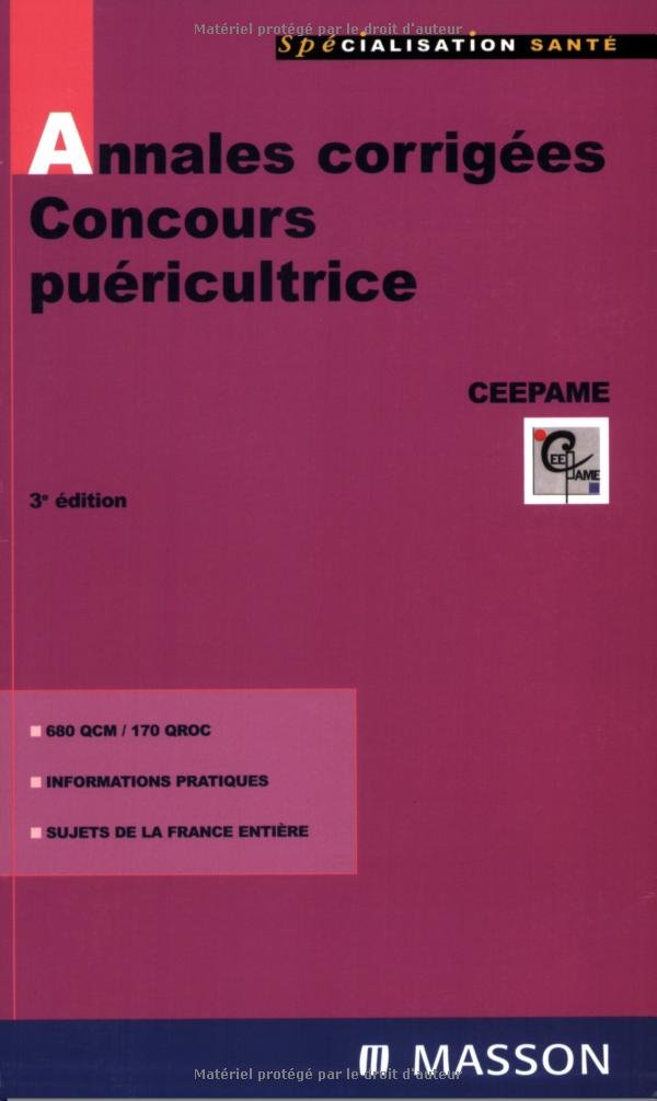 Annales corrigées Concours puéricultrice: QCM et QROC 9782294087851