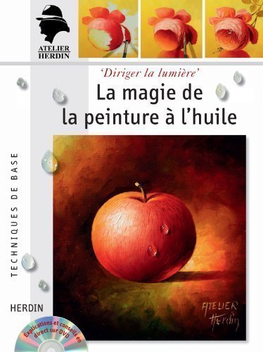 La magie de la peinture à l'huile - avec DVD 9783772471117
