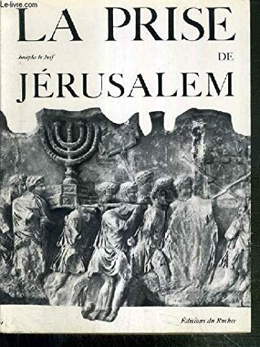 LA PRISE DE JERUSALEM 3665375012705