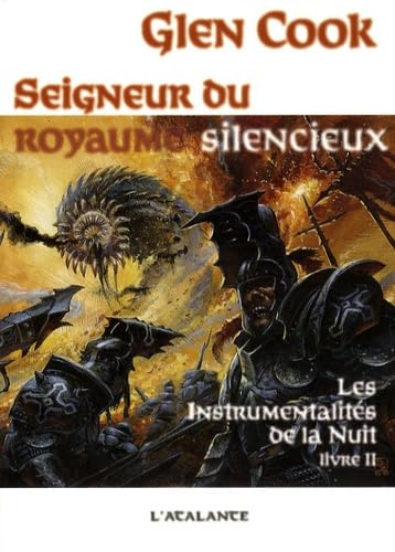 LES INSTRUMENTALITES DE LA NUIT 2 SEIGNEUR DUROYAUME SILENCIEUX 9782841724581