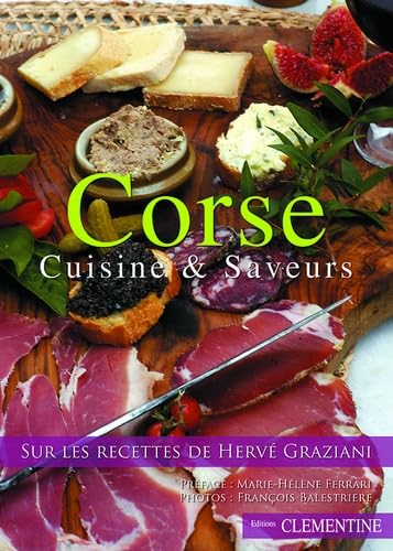 Corse : Cuisine & saveurs 9782952272834