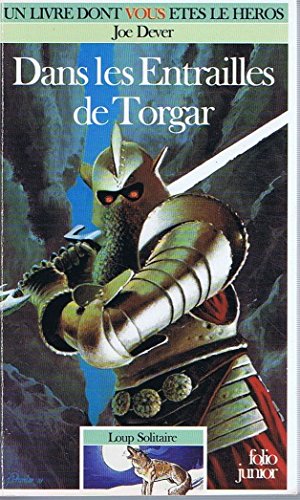 Loup Solitaire Tome 10 : Dans Les Entrailles De Torgar 9782070335381