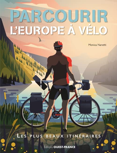Parcourir l'Europe à vélo 9782737385490