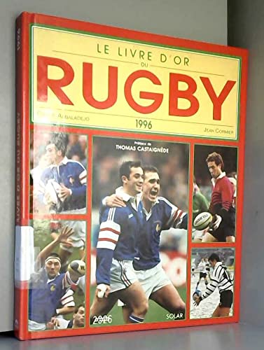 Le livre d'or du rugby, 1996 9782263024856
