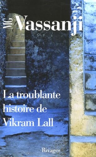 La Troublante Histoire de Vikram Lall 9782743614096