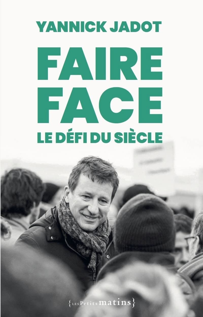 Faire face : le défi du siècle 9782363833310