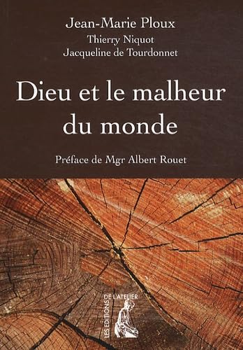 dieu et le malheur du monde (0) 9782708241978