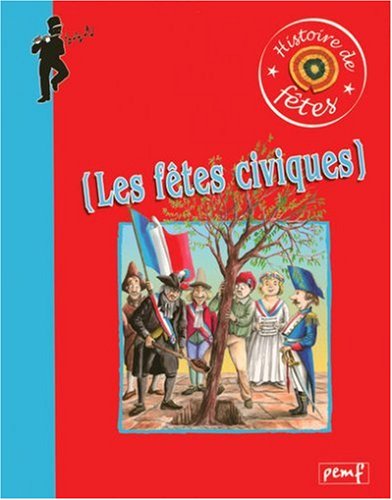 Les fêtes civiques 9782845265400