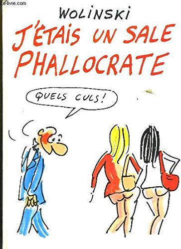 J'étais un sale phallocrate 9782724214505