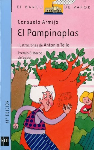 El pampinoplas/ The pampinoplas, the troublemaker 9788434808287