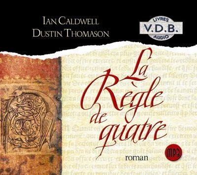 la règle de quatre 9782846943666