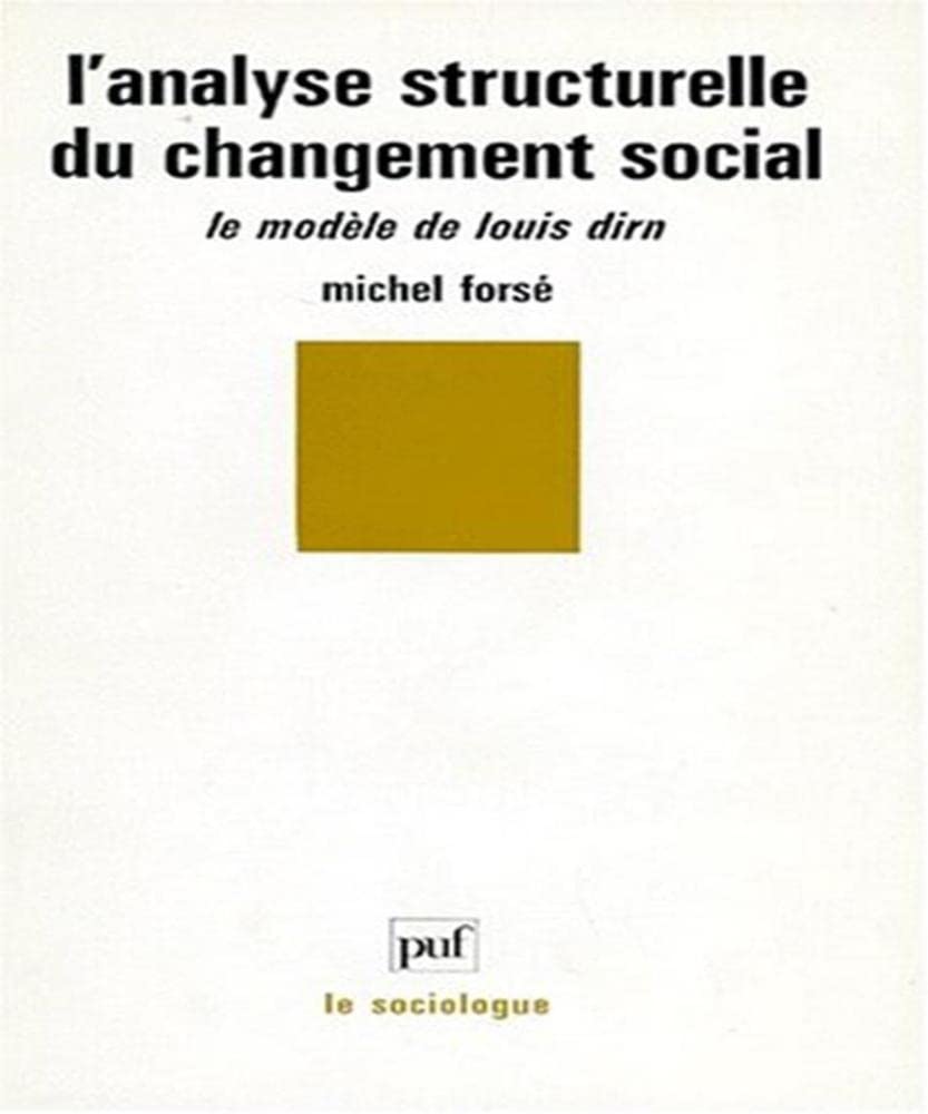 L'analyse structurelle du changement social 9782130436980
