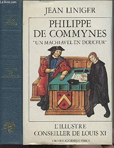 Philippe de Commynes "Un Machiavel en douceur" 9782262001193