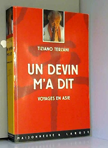 Un devin m'a dit: Voyages en Asie 9782706812491