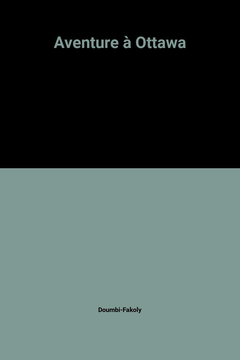 Aventure à Ottawa 9782713014123