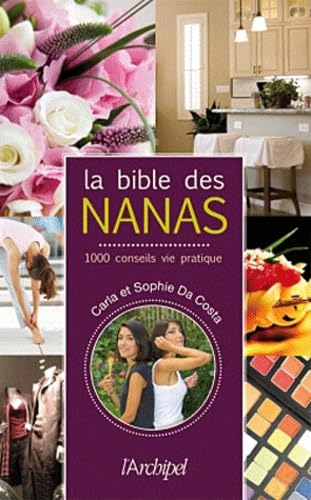 La bible des Nanas 9782809804744