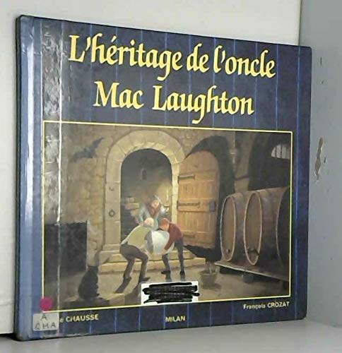 L'héritage de l'oncle Mac Laughton 9782867268366