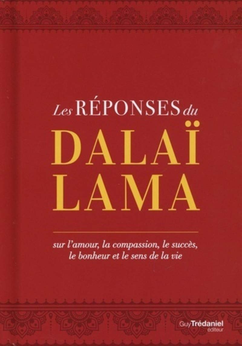 Les réponses du Dalaï-Lama 9782813219770