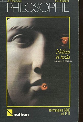 Philosophie : notions et textes : classes terminales c, d, e, f11 9782091757926
