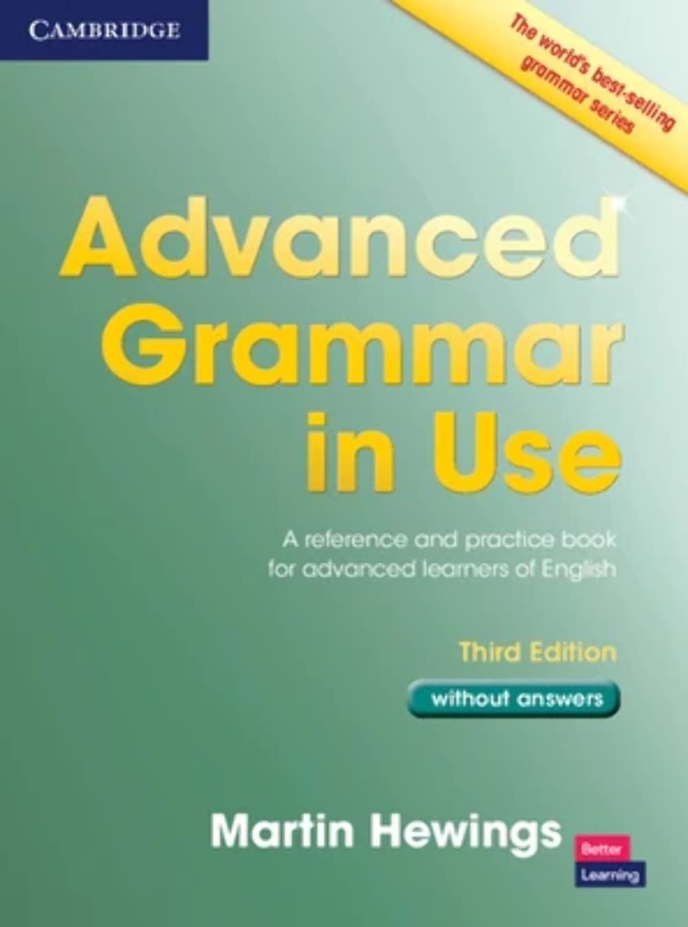 Advanced Grammar in Use Book without Answers: A Reference and Practical Book for Advanced Learners of English. 9781107613782