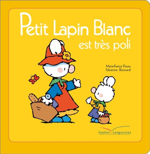 Petit Lapin Blanc est très poli 9782012273238