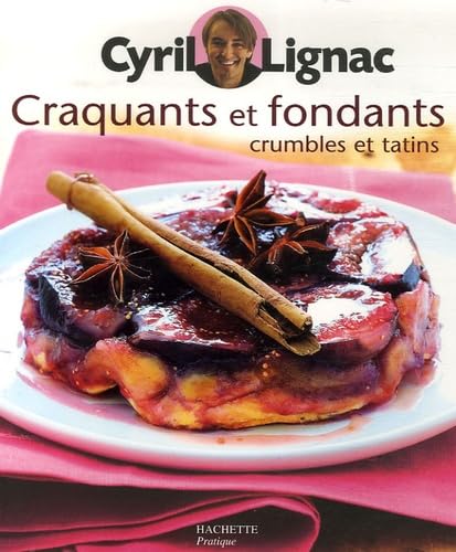 Craquants et fondants, crumbles et tatins 9782016210499