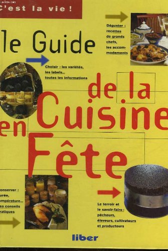 Le Guide de la cuisine en fete 9782881431333