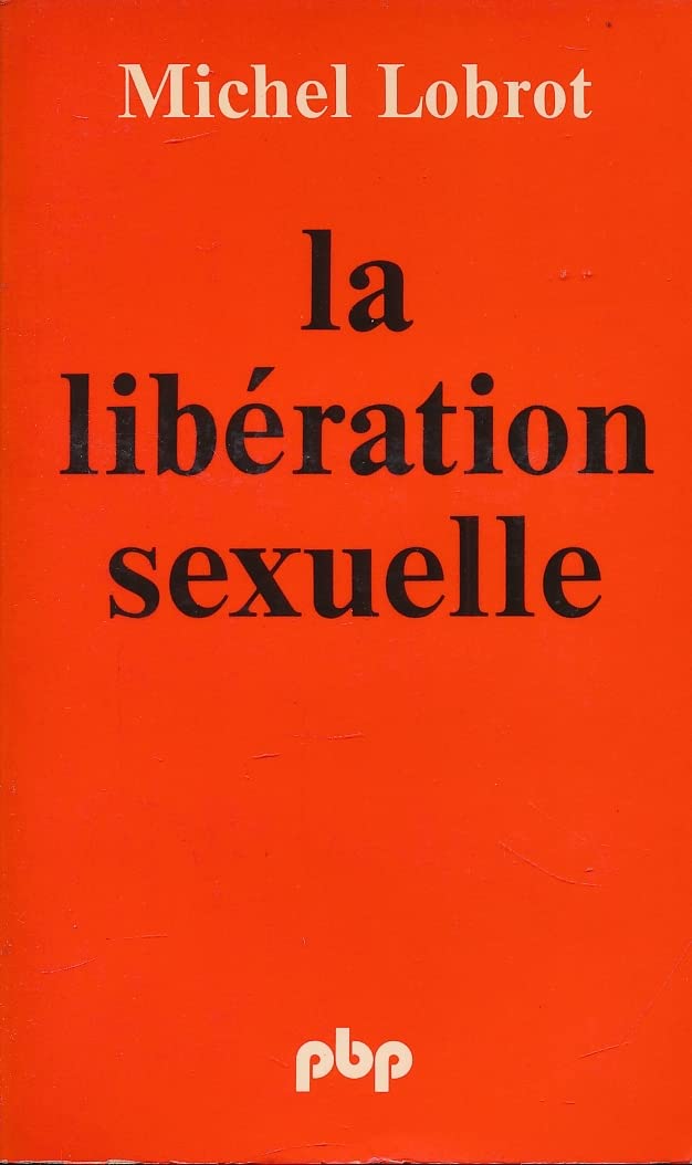 Liberation sexuelle 249p 120493 9782228324915