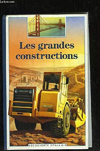 Les grandes constructions (Découverte Benjamin) 9782070397891