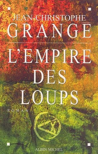 L'Empire des loups 9782226136244