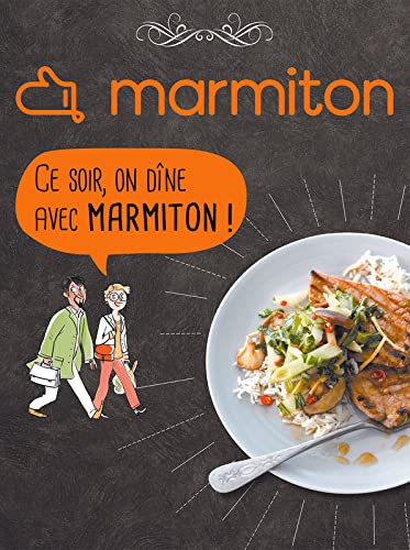 Ce soir, on dîne avec Marmiton ! 9782298161588