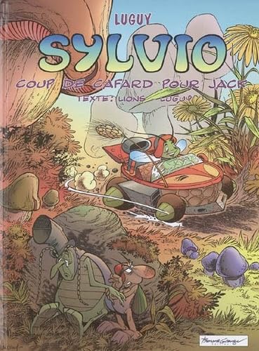 Sylvio - Tome 2 : Coup de cafard pour Jack 9782901751076