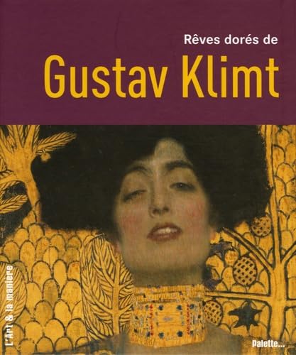 Rêves dorés de Gustav Klimt 9782915710212