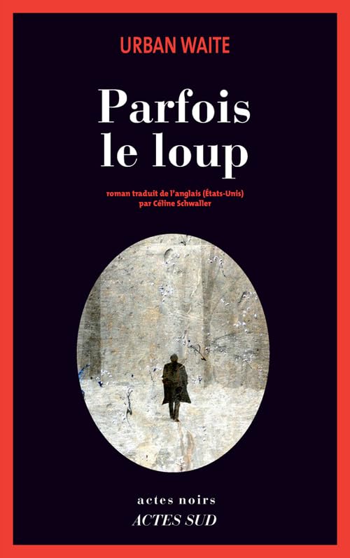 Parfois le loup 9782330060657